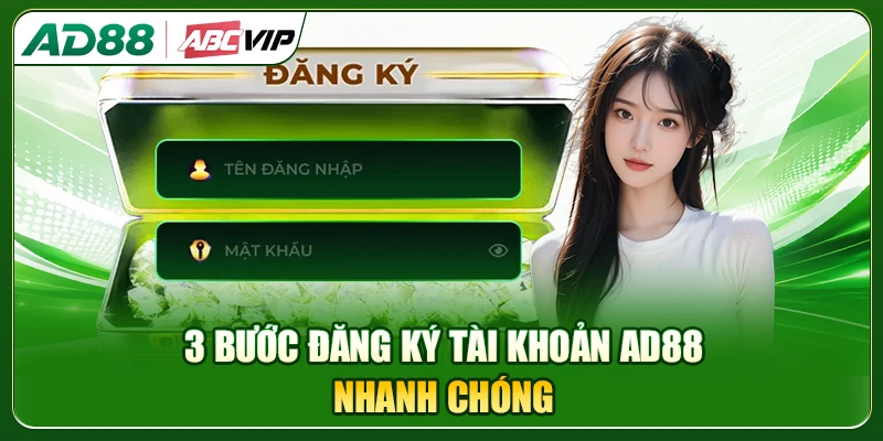 3 bước đăng ký tài khoản AD88 nhanh chóng