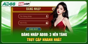 Đăng Nhập AD88: 3 Nền Tảng Truy Cập Nhanh Nhất
