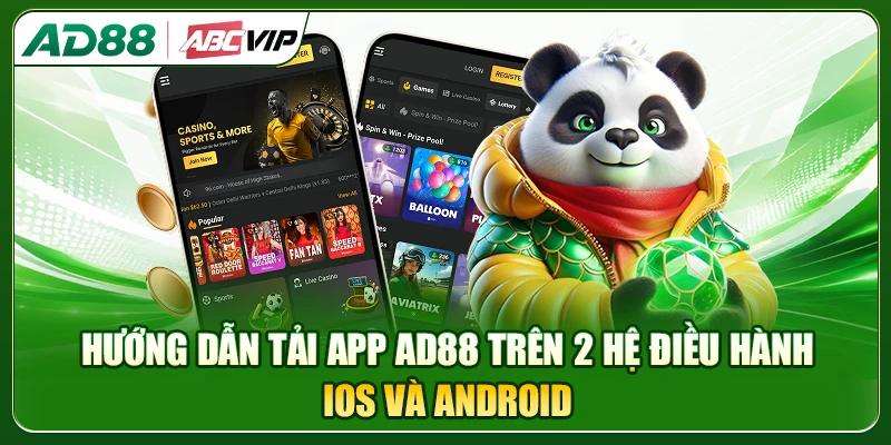 Hướng dẫn tải app AD88 trên 2 hệ điều hành iOS và Android