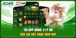 Tải App AD88: 3 Lý Do Nên Cài Đặt Ngay Hôm Nay